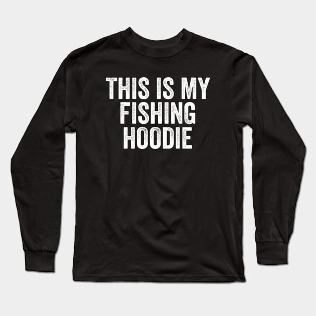 This Is My Fishing HOODIE, Camping Gifts, Summer Hoodie, Fishing Hoodie, Camping Vacation, Great Outdoors Top, Fishing Gifts, Angler Long Sleeve T-Shirt by Y2KERA